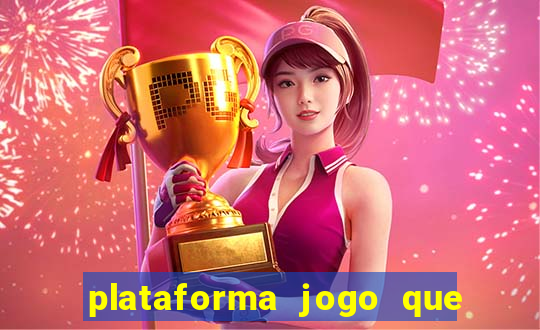 plataforma jogo que paga no cadastro